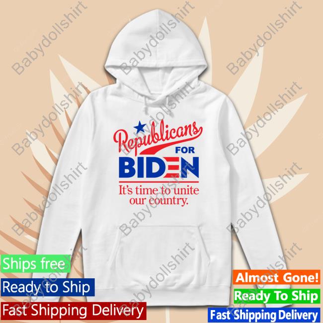 Republicans Biden It's Time To Unite Our Country Shirt