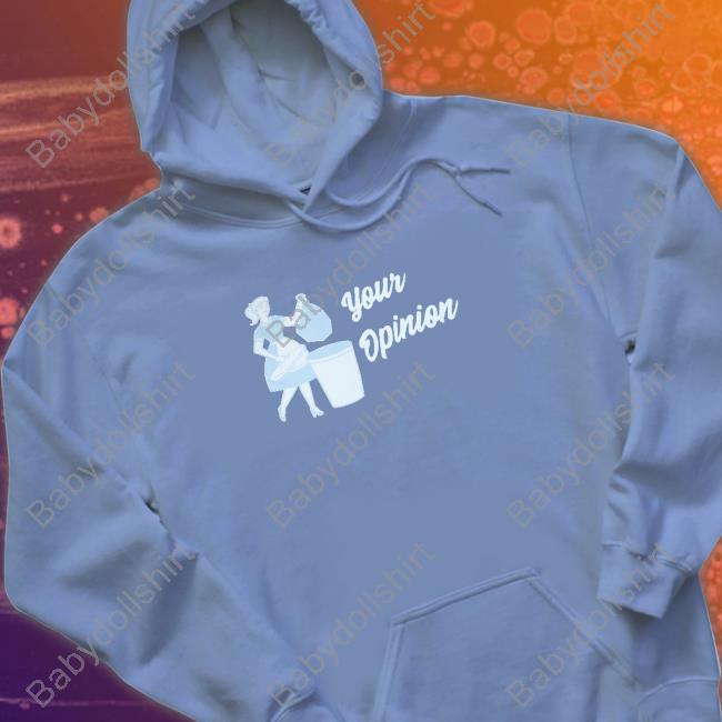 Sadie Crowell Merch Sadie Crowell Your Opinion Hoodie