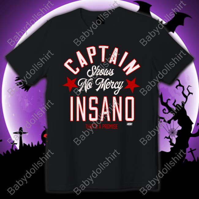 Captain Insano Shows No Mercy Edition Limited Long Sleeve Tee