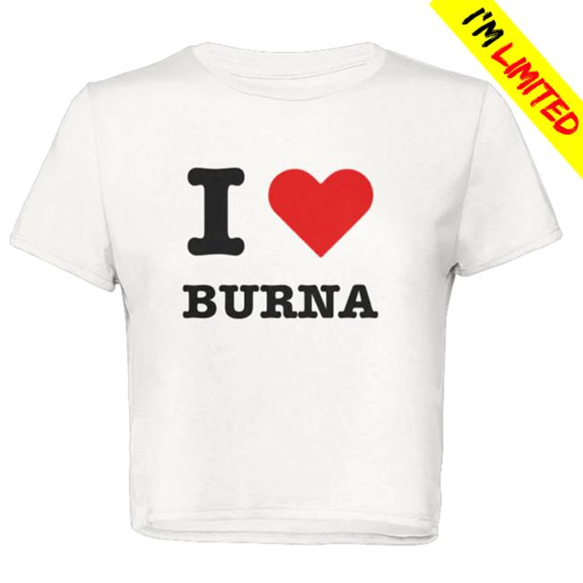 Burna Boy Shop Store Merch I Love Burna (NYC) Juniors Crop New Shirt