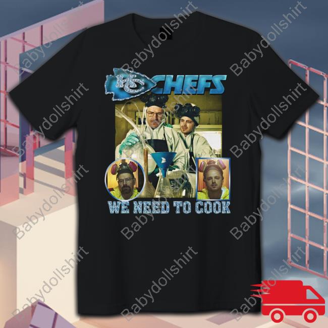Kc Chefs We Need To Cook Sweatshirt