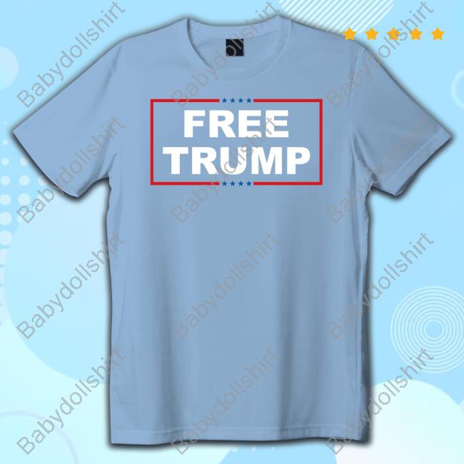 Shopdonjr Merch Free Trump Shirt