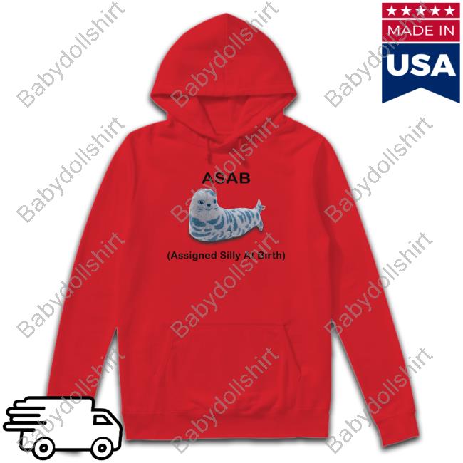 Asab Assigned Silly At Birth Shirt New