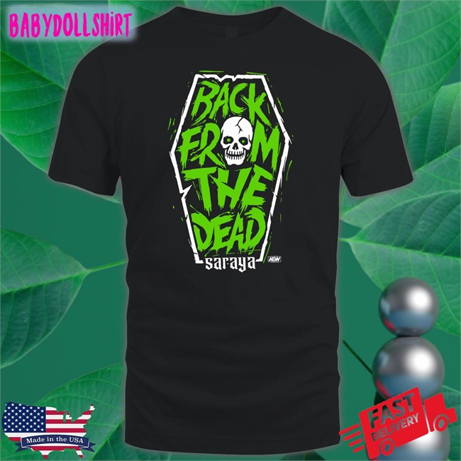 Saraya Back From The Dead Shirt