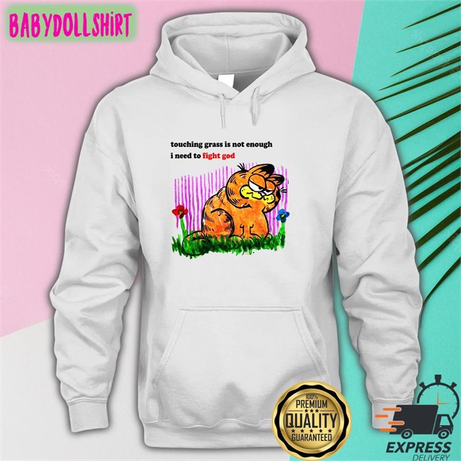 Satelyn Boo-Den Touching Grass Is Not Enough I Need To Fight God Classic Shirt