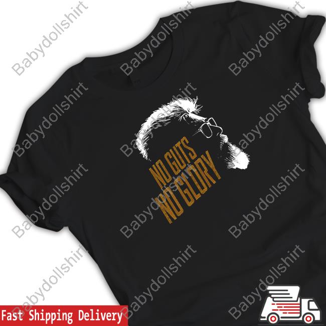No Guts No Glory Tee Shirt