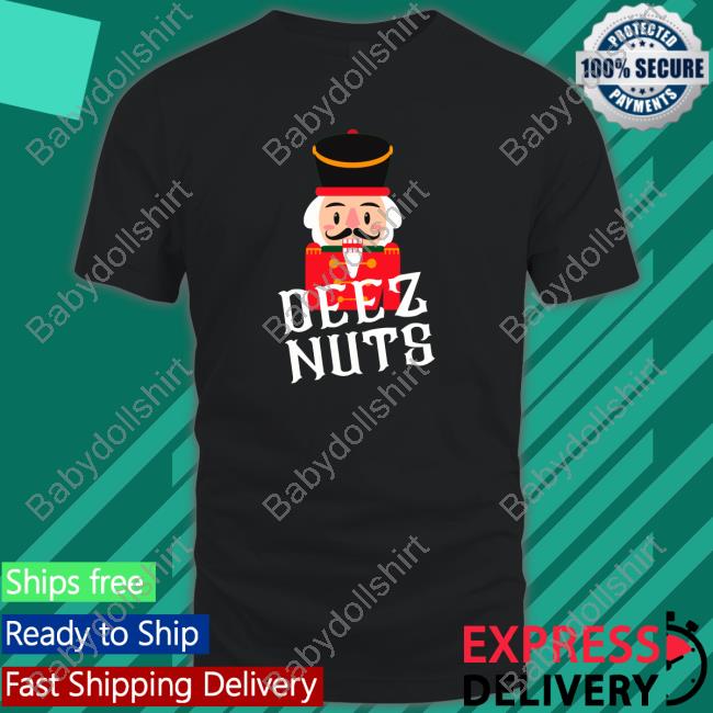 Deez Nuts Nutcracker Nut Hoodie