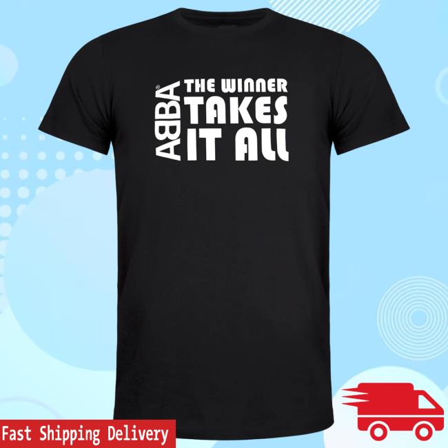 Abba The Winner Takes It All New Tee