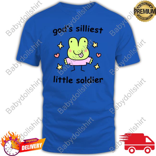 God's Silliest Little Soldier T Shirt