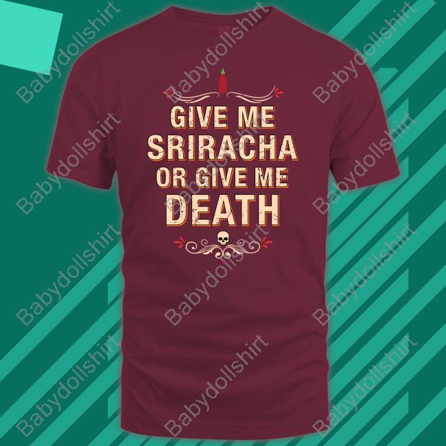 Sriracha Tee
