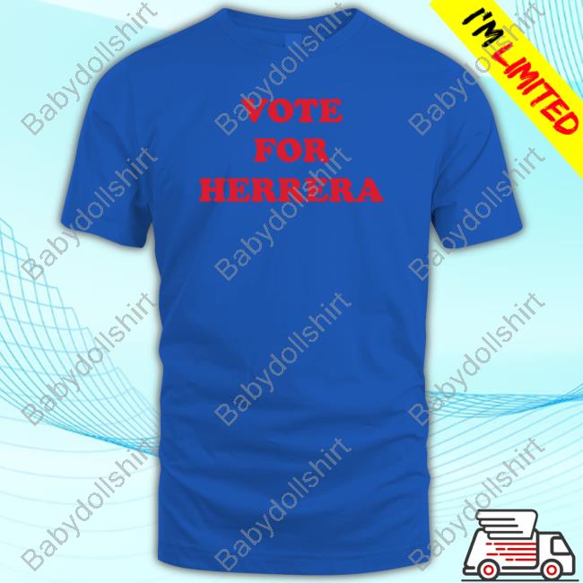 Official Ak Guy Merch Vote 4 Herrera Tee Shirt