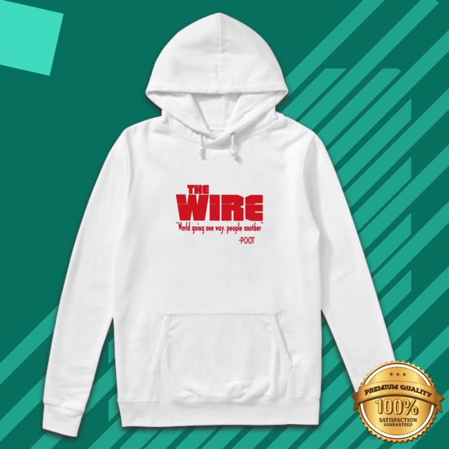 Official Tray Chaney The Wire World Going One Way People Another Long Sleeve T Shirt