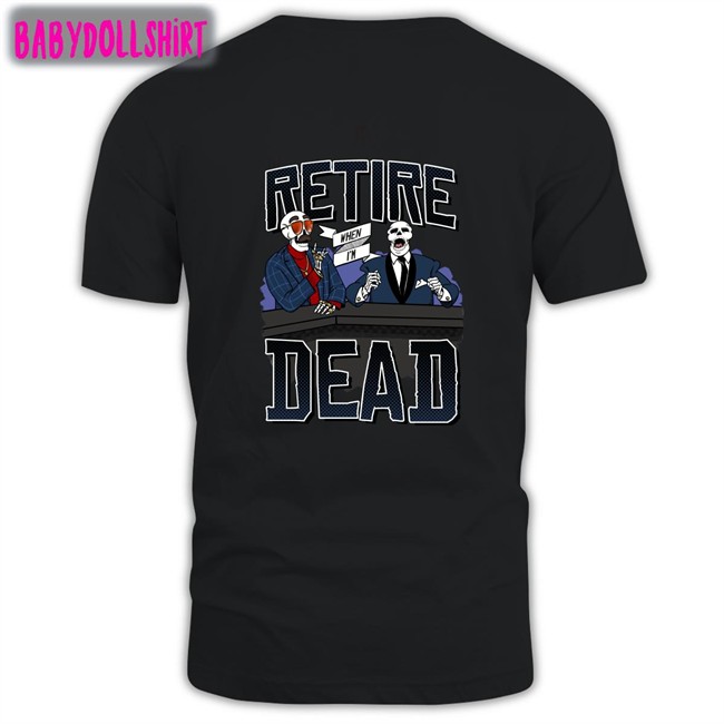 Barstool Store Merch The Barstool Sport Advisors I'll Retire When I'm Dead Classic Tees Barstool Big Cat Barstool Store Merch The Barstool Sport Advisors I'll Retire When I'm Dead Hoodie