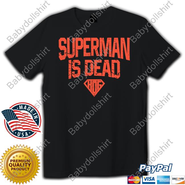 Superman Is Dead Shirt Official Tom MacDonald Store Superman Is Dead Shirts