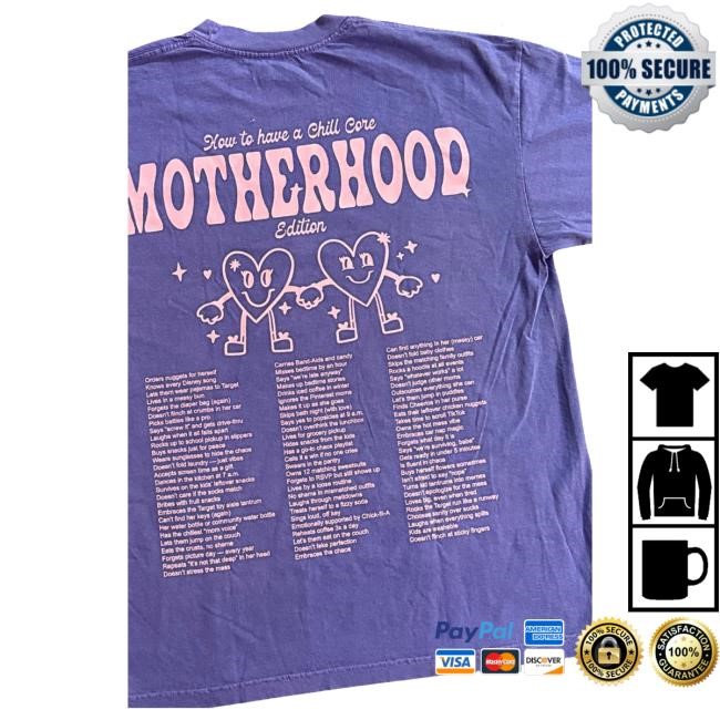 Official Karrie Locher How to Be a Chill Mom Tshirt
