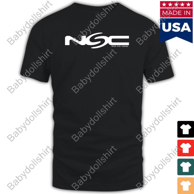 Official Nsc Bold Never Stop Chasing Black Shirt