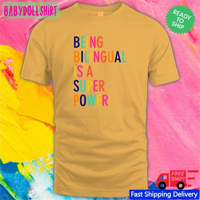 Being Bilingual Is A Super Power Edition Limited Tee Shirts KatieToppel Dr Katie Toppel Being Bilingual Is A Super Power Classic White Hoodie
