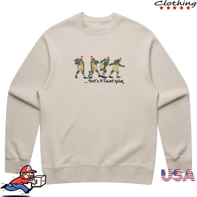 Official Cold Prints Store Merch Grinch "That's It I'm Not Going" Christmas Pullover Hoodie Bone Coldprints Shop