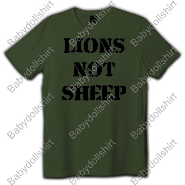 Lions Not Sheep Shirt Funny