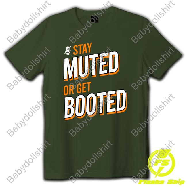 Official Stay Muted or Get Booted Royal Long Sleeve Tee