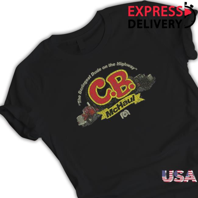 C.B. Mchaul The Daringest Dude On The Highway Vintage Sweatshirts