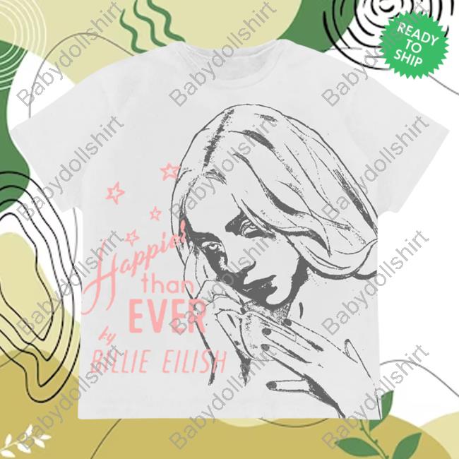 Official Billie Eilish Clothing Shop Store Silly Me Happier Than Ever Shirt 2023 Billieeilish Merch