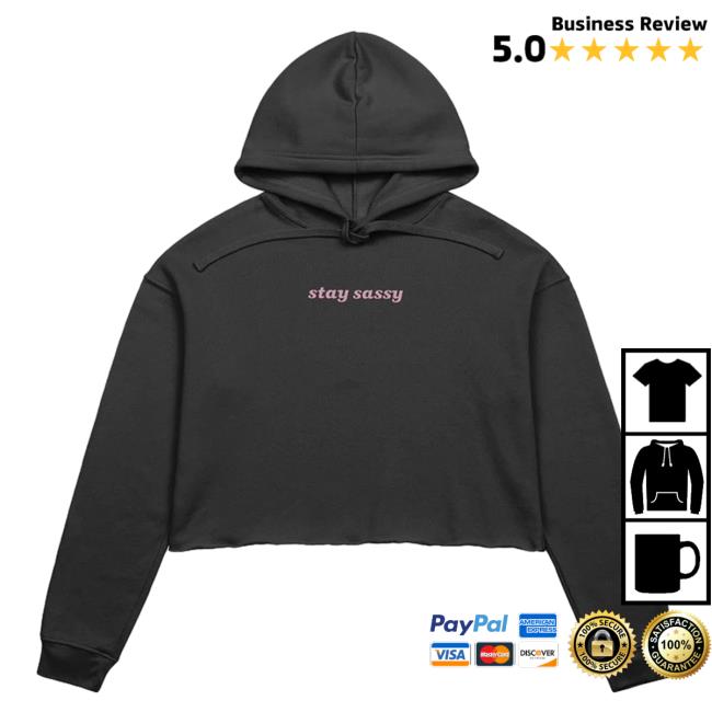 Official Joce Bedard Merch Store Stay Sassy Cropped Hooded Sweatshirt - Black