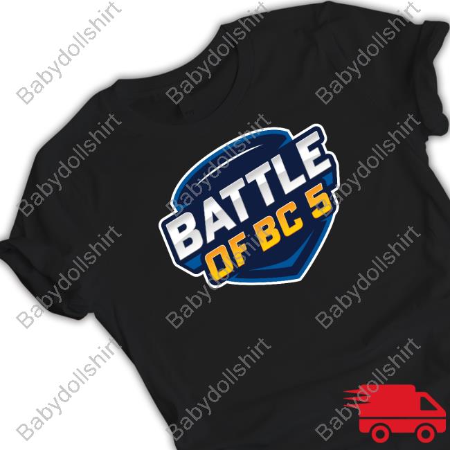 Event Battle Of Bc 5 Shirt