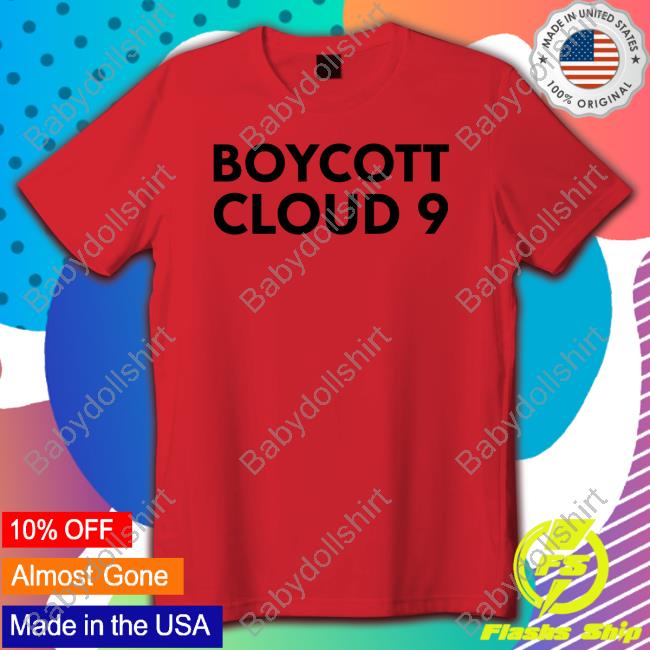 Official Boycott Cloud 9 T Shirt