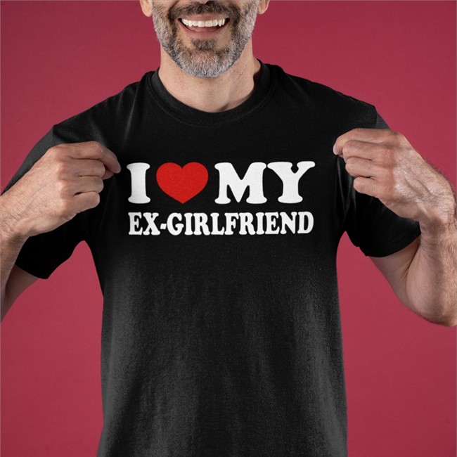 I Love My Ex-Girlfriend Shirts Sonya Digtlsoul Valentines Day
