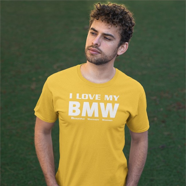 I Love My Bmw Beautiful Mormon Woman Shirt Shirts That Go Hard