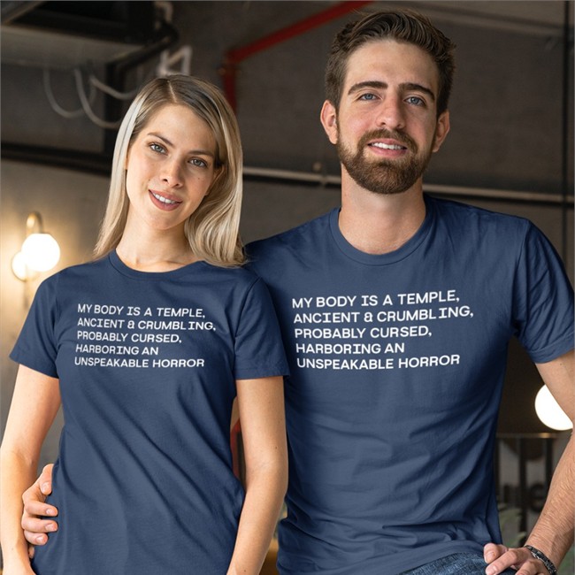 Void Merch My Body Is A Temple Ancient & Crumbling Probably Cursed Harboring An Unspeakable Horror Tee