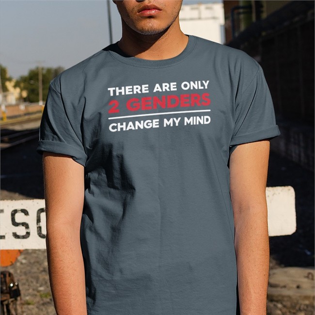 There Are Only 2 Genders Change My Mind Long Sleeve Tee Steven Crowder