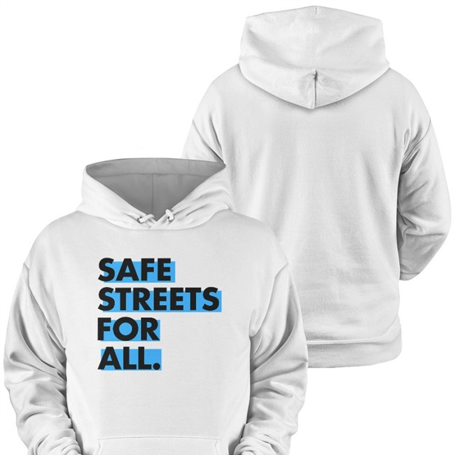Safe Streets For All White T Shirt