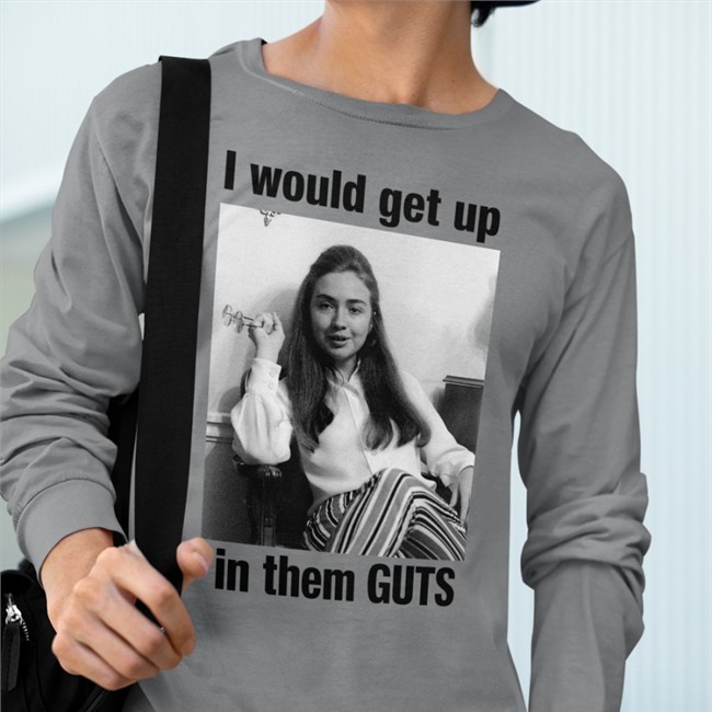 I Would Get Up In Them Guts Tee Shirt