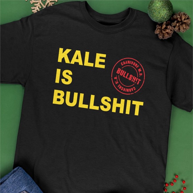 Carnivoremd Kale Is Bullshit Tee Shirt