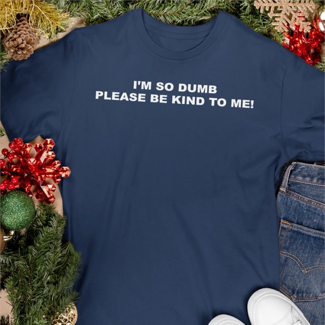 I'm So Dumb Please Be Kind To Me Hat Sophiawpelton