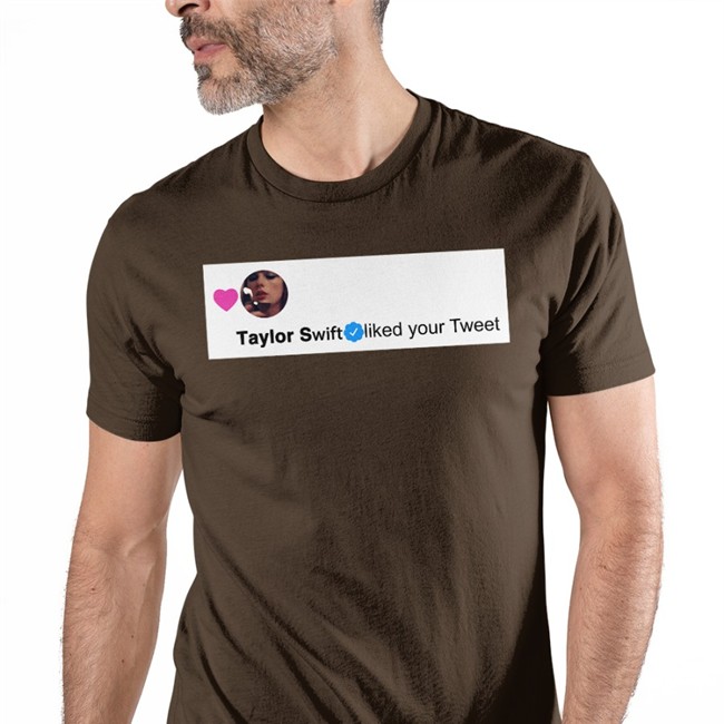 Liked Your Tweet Shirt