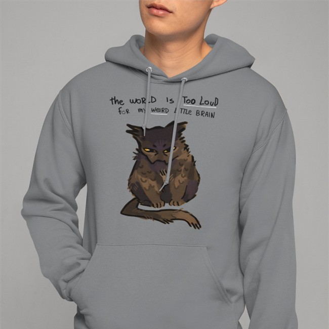 The World Is Too Loud For My Weird Little Brain Cat T Shirt Juleteon
