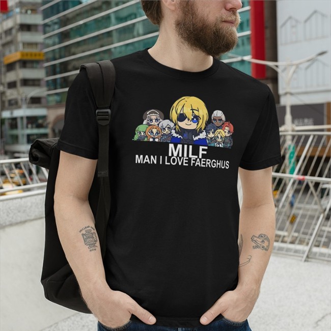 Official Etsy Merch Commission Catch Up Millf Man I Love Faerghus Shirt Whimsycottt