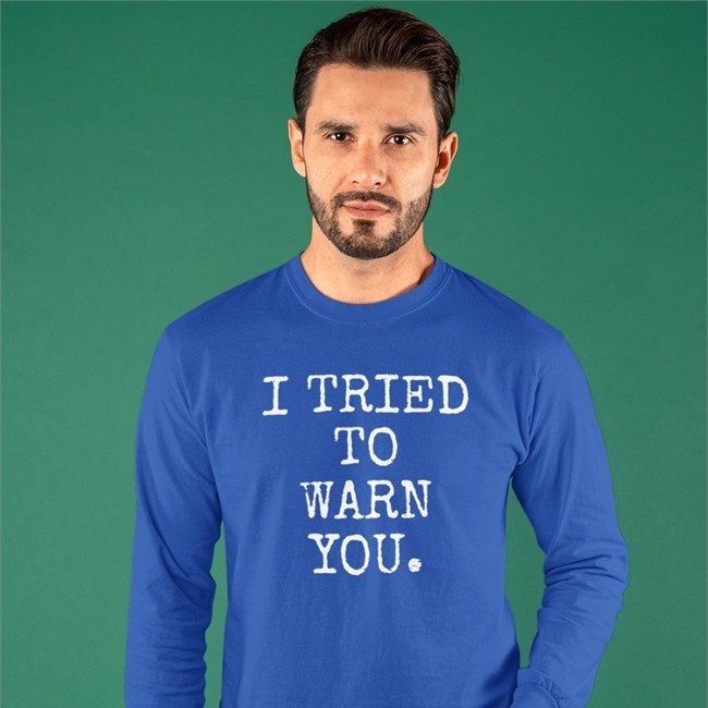 Hillary Clinton Susierav4 I Tried To Warn You T Shirt
