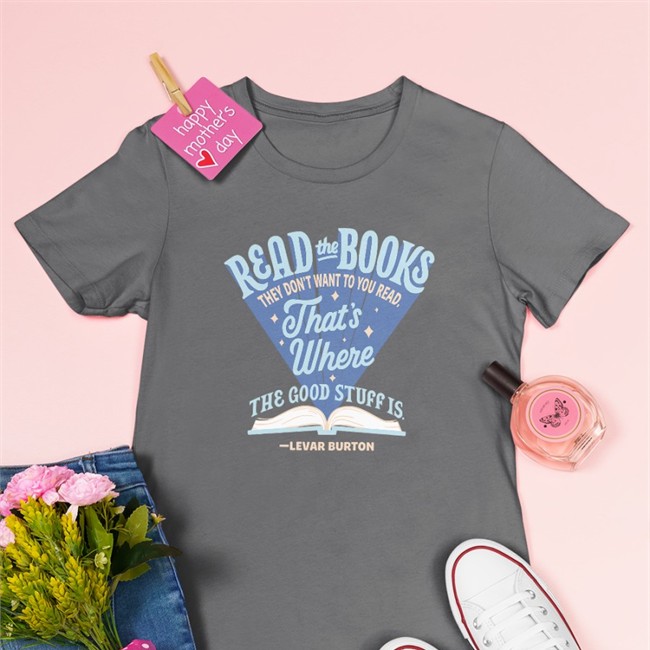LeVar Burton Read The Books They Don't Want You To Read That's Where The Good Stuff Is Shirt