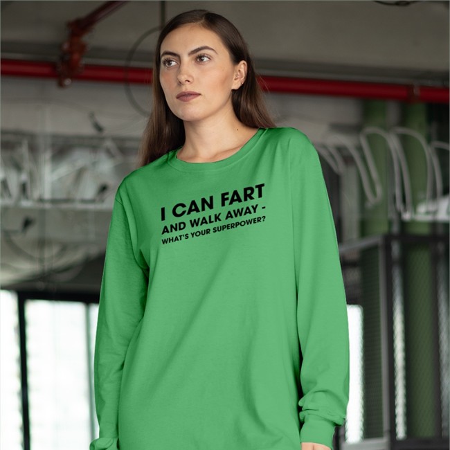 I Can Fart And Walk Away What’S Your Superpower Tee