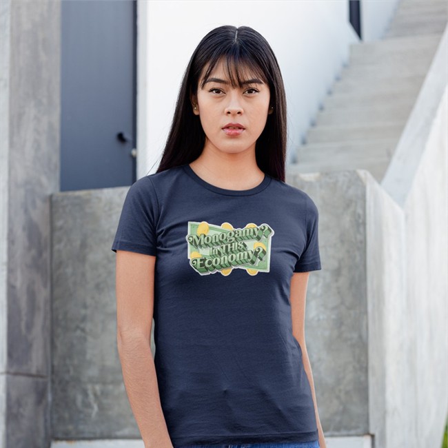 Monogamy In This Economy T Shirt Polyamory