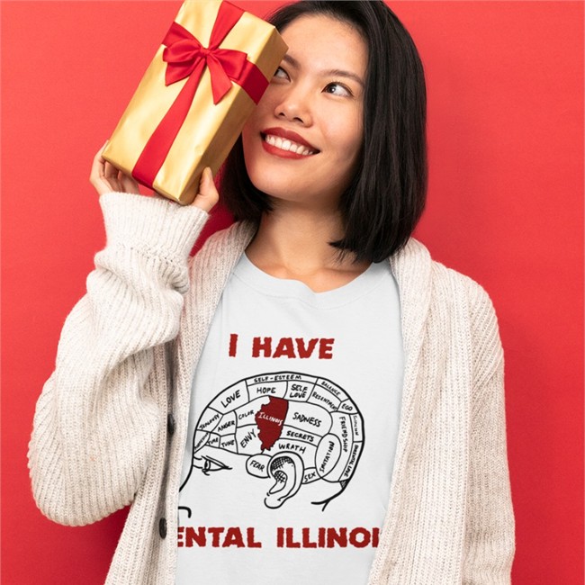 Thegoodshirts Merch I Have Mental Illinois T Shirt Shirtsthtgohard