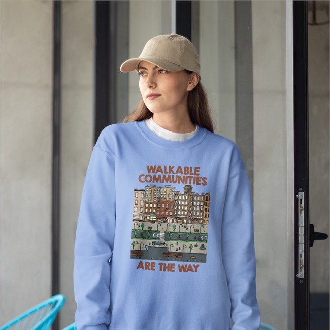 Nathan Allebach Store Walkable Communities Are The Way Hoodie Nathan Allebach Store Walkable Communities Are The Way Sweatshirt