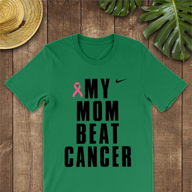 My Mom Beat Cancer Shirt My Mom Beat Cancer Shirt Breast Cancer Awareness Shirts That Go Hard