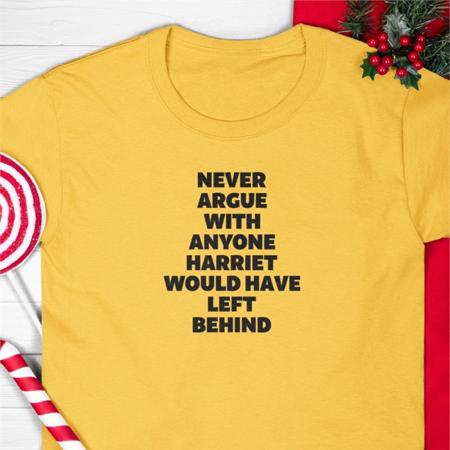 Never Argue With Anyone Harriet Would Have Left Behind Tank Top Marc Lamont Hill Never Argue With Anyone Harriet Would Have Left Behind Hoodie