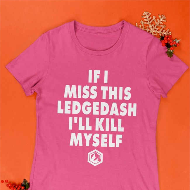 If I Miss This Ledgedash I'll Kill Myself Hoodie