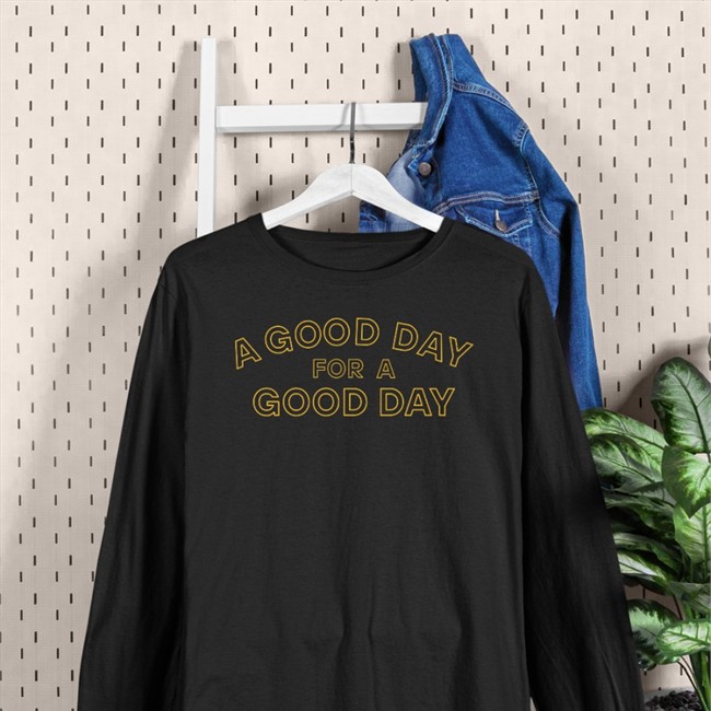 A Good Day For A Good Day Hoodie A Good Day For A Good Day T Shirts Jadethetrapper Lucas Peterson Whatslucasup2